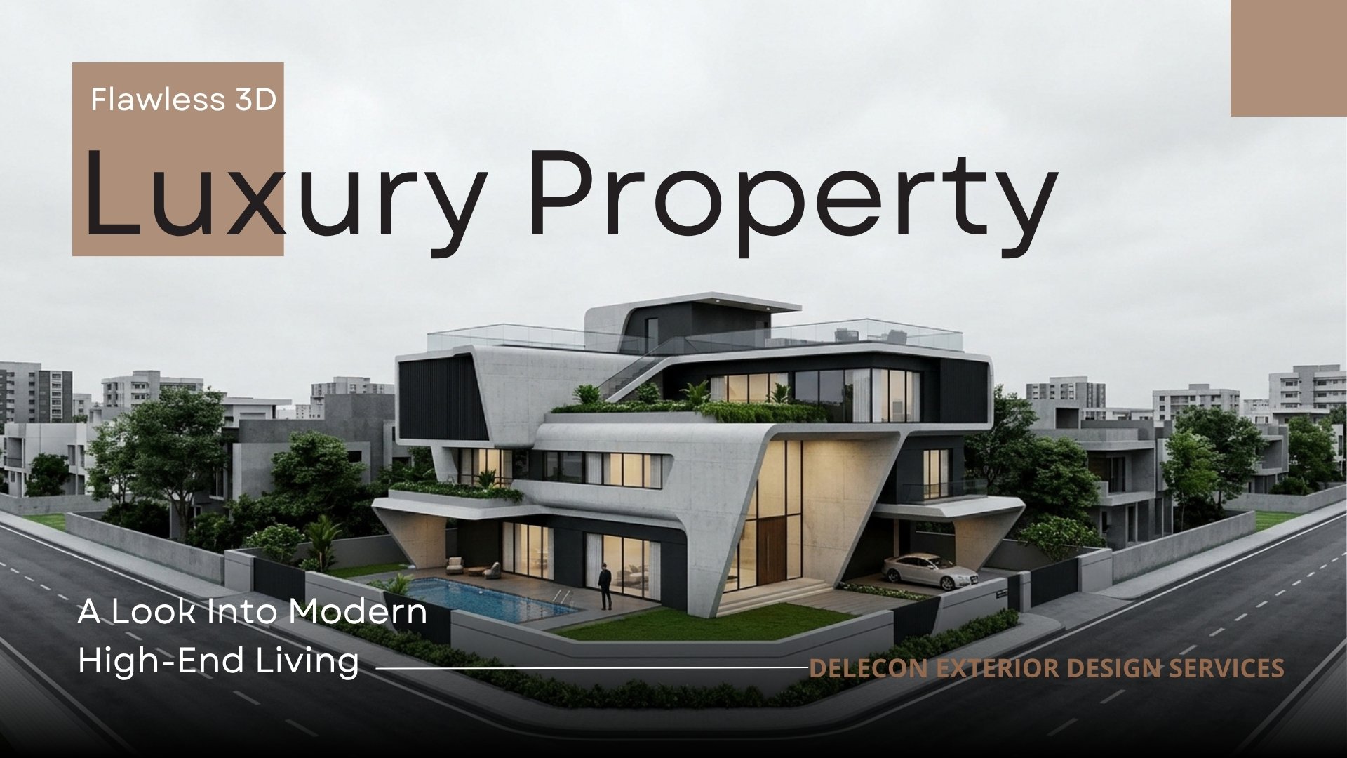 Flawless 3D Luxury Property by DELECON